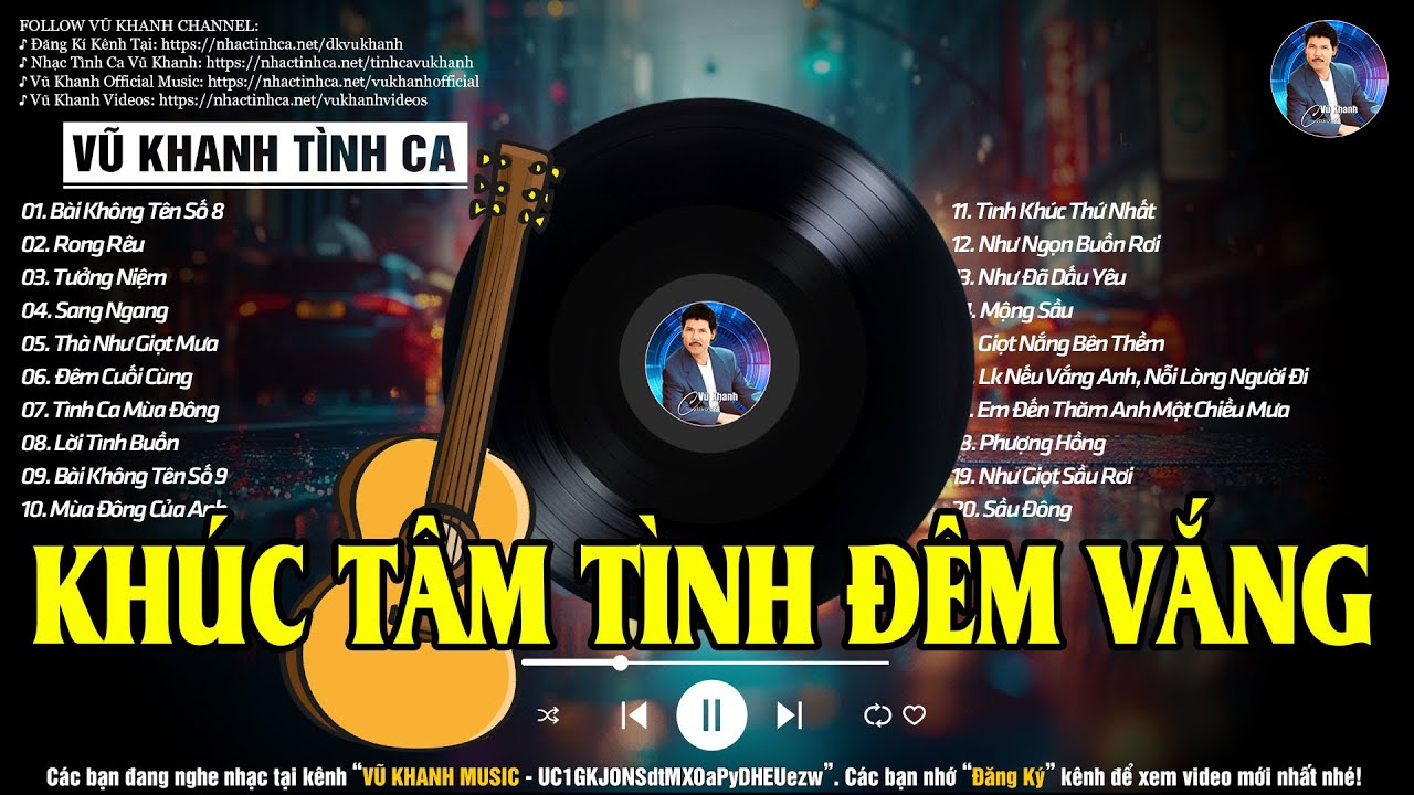 VŨ KHANH - BÀI KHÔNG TÊN SỐ 8, RONG RÊU, TƯỞNG NIỆM - NHẠC TÌNH CA XƯA HAY NHẤT