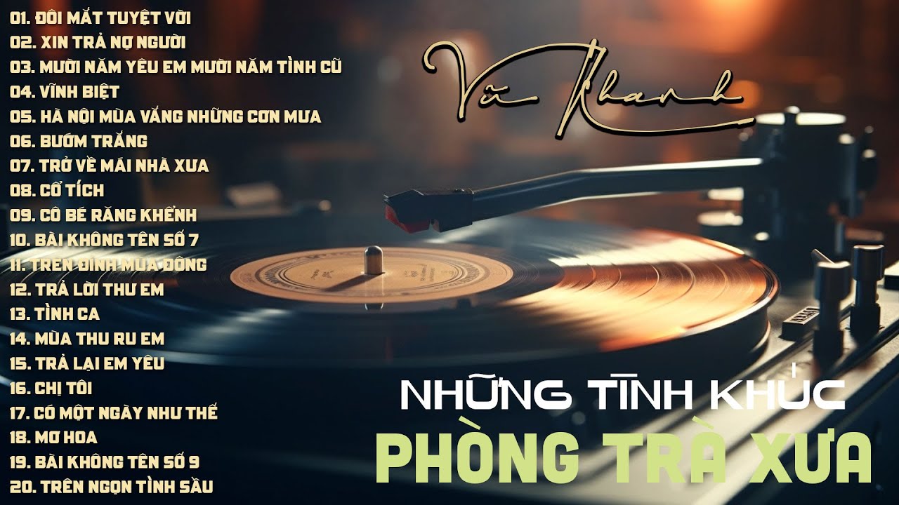 VŨ KHANH -  ĐÔI MẮT TUYỆT VỜI, XIN TRẢ NỢ NGƯỜI, MƯỜI NĂM YÊU EM MƯỜI NĂM TÌNH | NHẠC VŨ KHANH