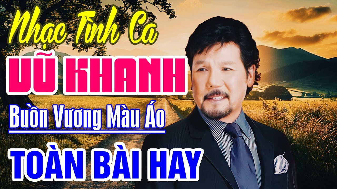 LK Tiễn Đưa, Sầu Đông, Buồn Vương Màu Áo, Vũ Khanh Music - Một Chút Nhẹ Nhàng Cùng Tình Ca