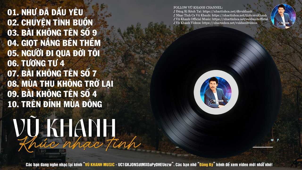 Vũ Khanh -  Nhạc Xưa Tình Ca | Như Đã Dấu Yêu, Chuyện Tình Buồn, Bài Không Tên