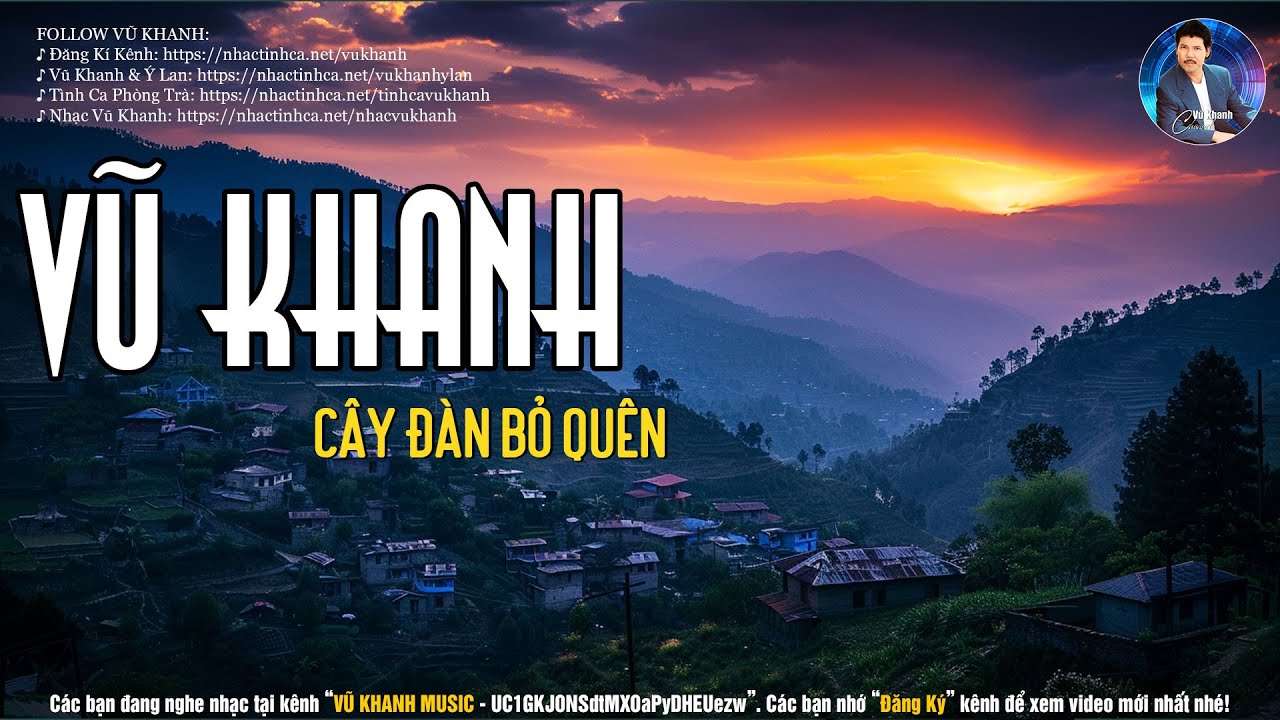 Cây Đàn Bỏ Quên - Vũ Khanh | Tác Giả: Phạm Duy