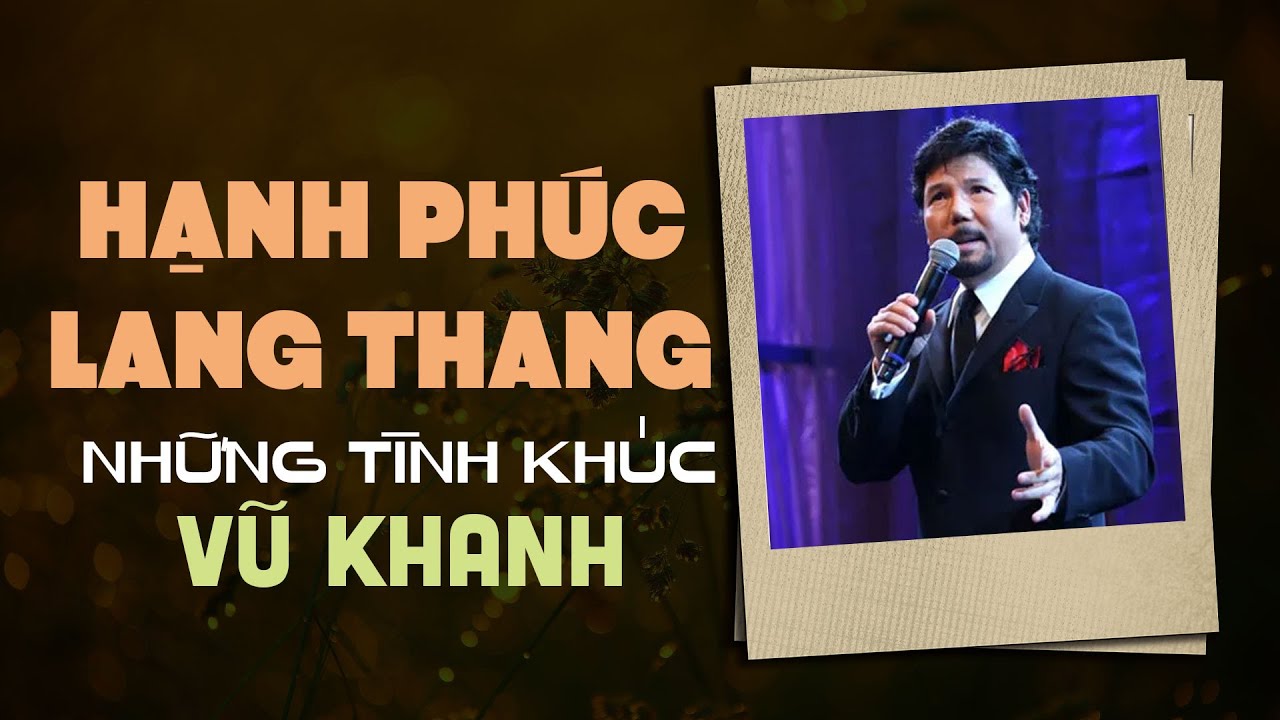 VŨ KHANH NHẠC TÌNH CA XƯA BẤT HỦ - LK Những Bài Tình Ca Nhẹ Nhàng Sâu Lắng Của Vũ Khanh