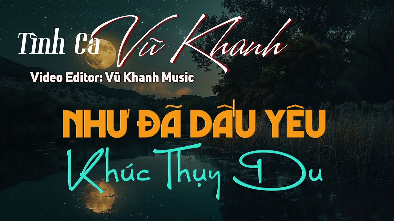 Vũ Khanh - 20 Bài Tình Ca Nhẹ Nhàng Đi Vào Lòng Người | NHẠC XƯA TÌNH CA CHỌN LỌC