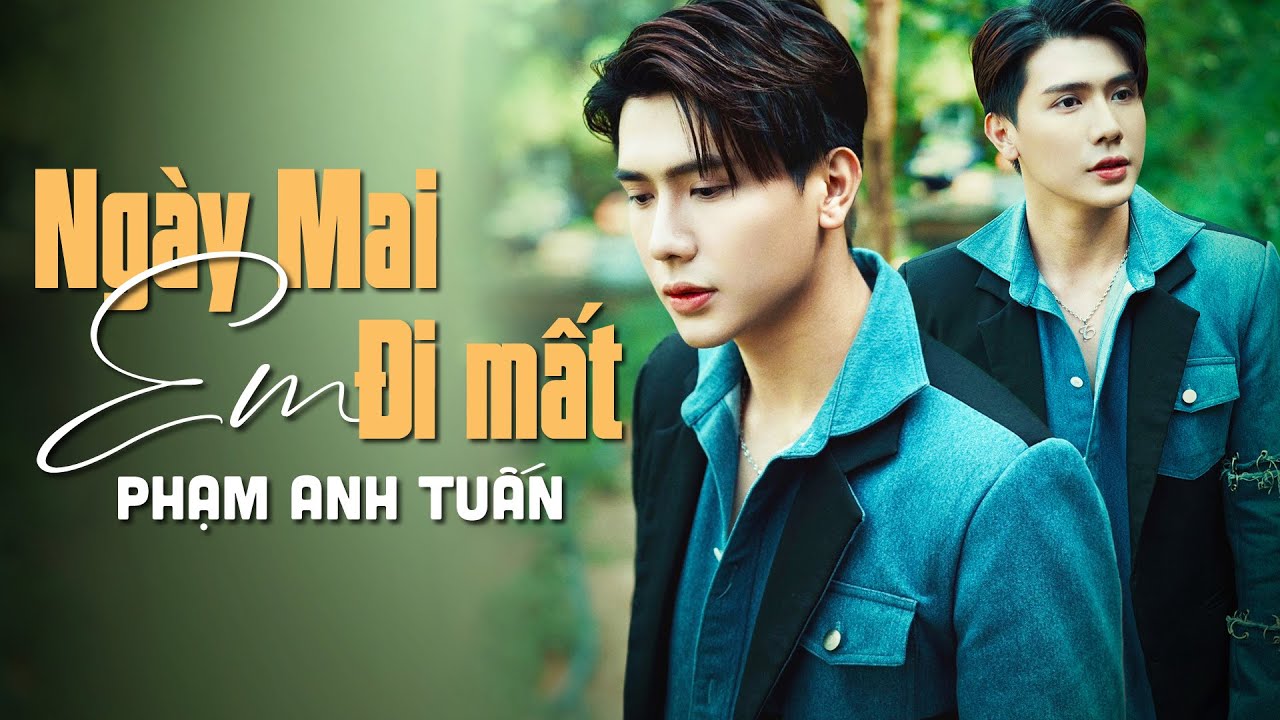 NGÀY EM ĐI MẤT - KHẢI ĐĂNG FT ĐẠT G | HOT BOY PHẠM ANH TUẤN COVER | Sợ ngày mai em đi mất...