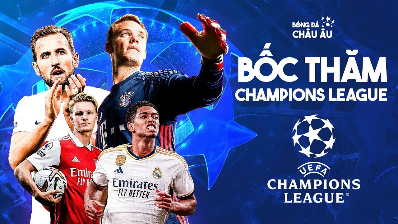 🛑 TRỰC TIẾP | Lễ bốc thăm vòng bảng UEFA Champions League 2024-2025