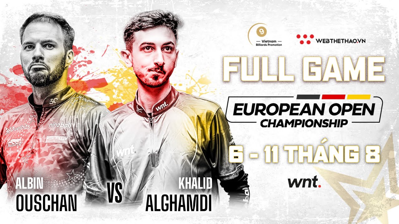 FULL TRẬN | Albin Ouschan vs Khalid Alghamdi | Giải billiards European Open 2024