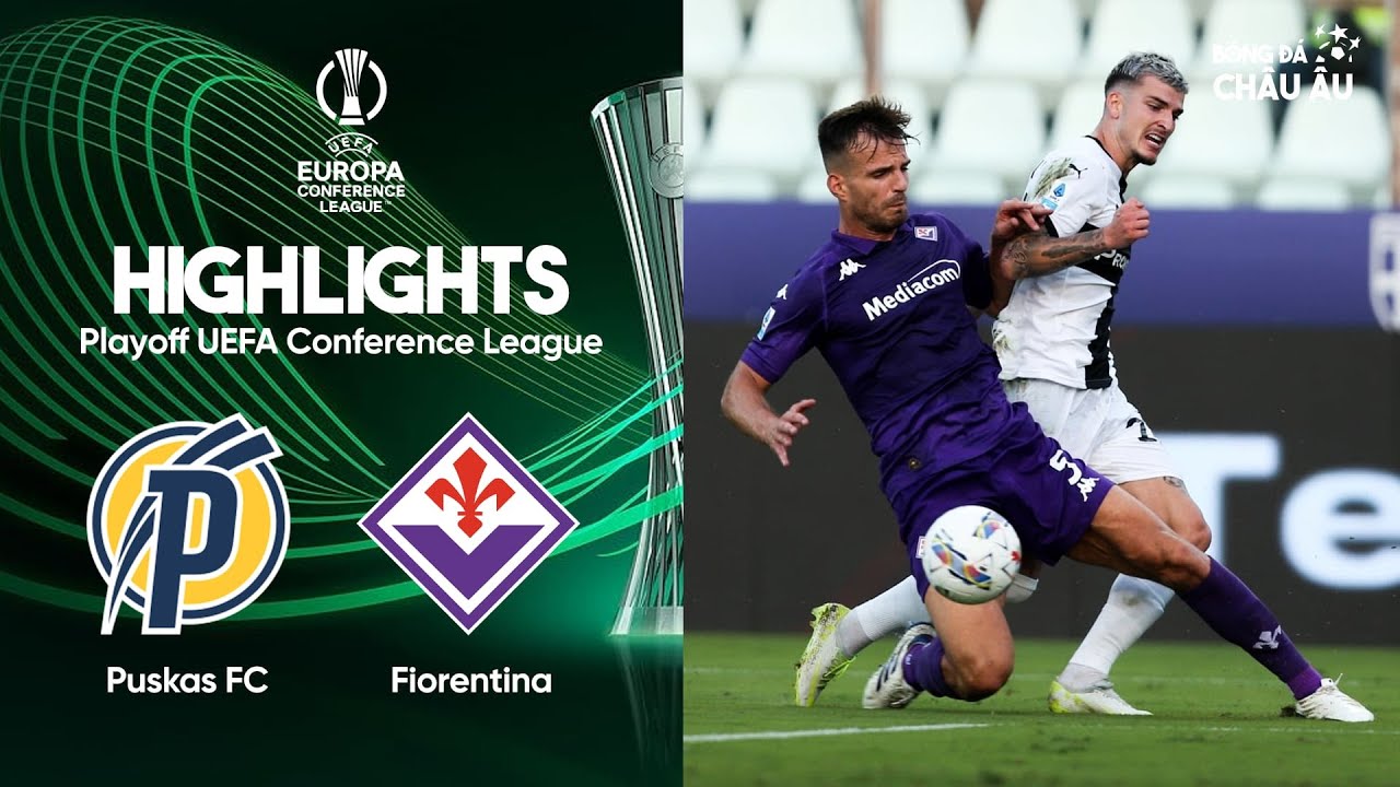 Highlights Puskas FC vs Fiorentina | De Gea gánh team cực khét | Play-off Conference League 2024/25