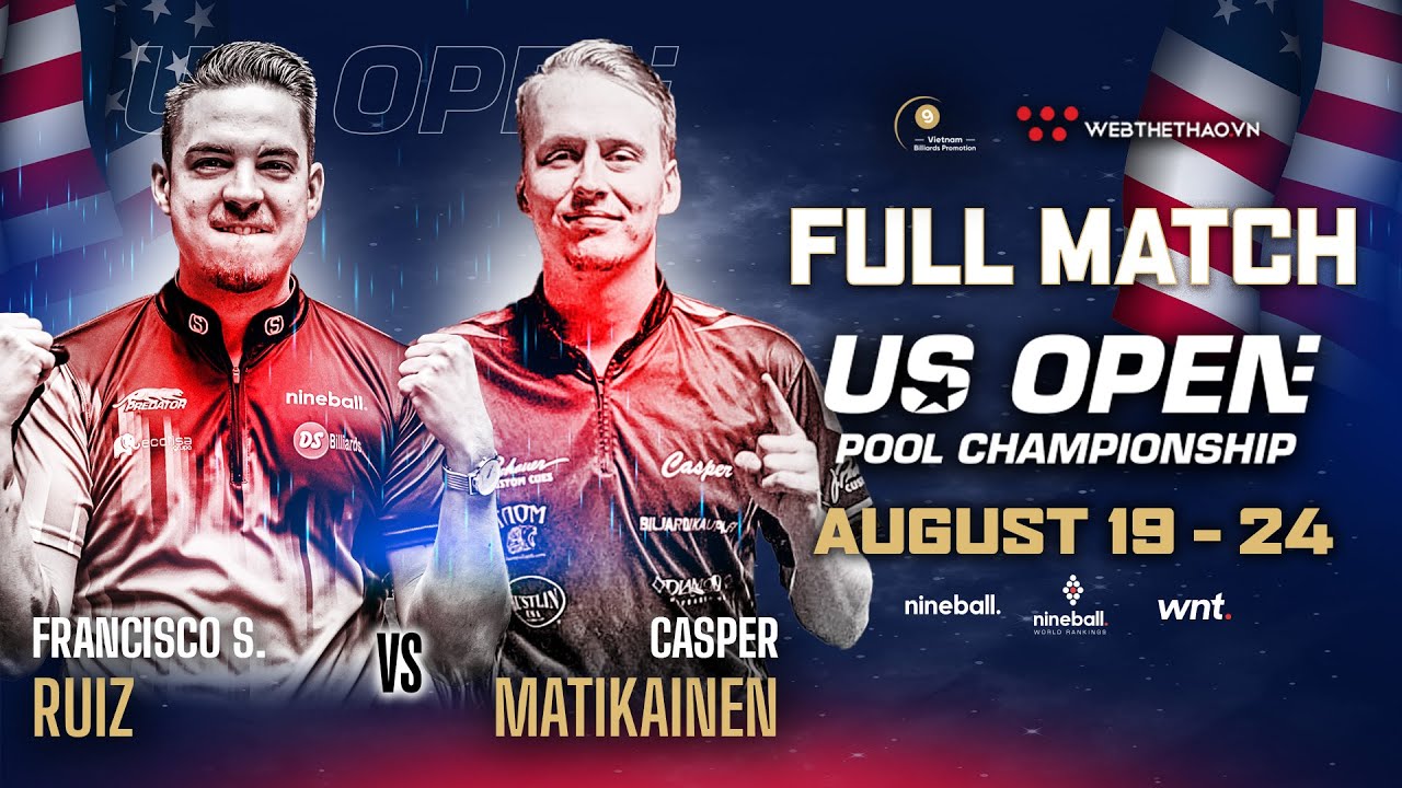 TRẬN ĐẤU | Casper Matikainen vs Francisco Sánchez Ruiz | Giải billiards US Open 2024