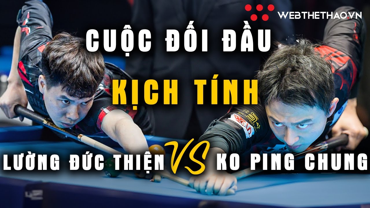 Cuộc Đối Đầu Kịch Tính Giữa Ko Ping Chung Vs Lường Đức Thiện | Web Thể Thao