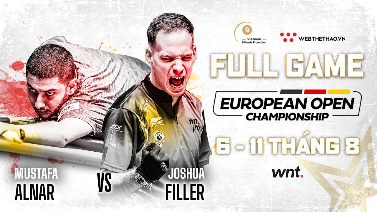 TRẬN ĐẤU | Joshua Filler vs Mustafa Alnar | LAST 16 Giải billiards European Open 2024