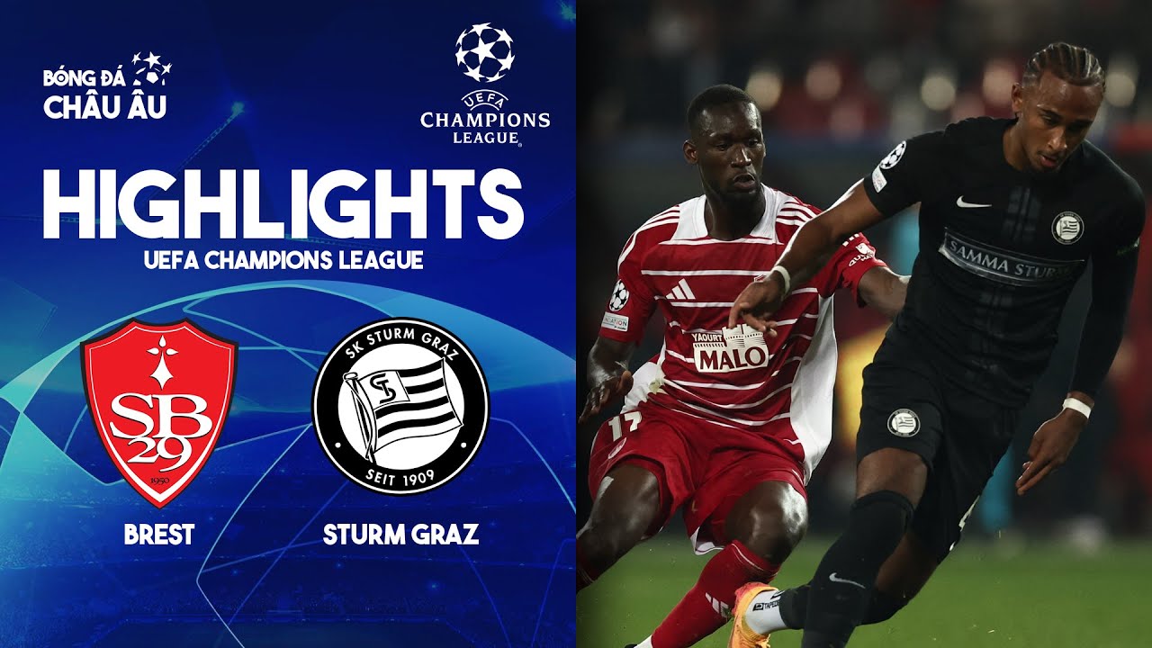 Highlights | Brest vs Sturm Graz | Cuộc chiến không khoan nhượng | UEFA Champions League 24/25