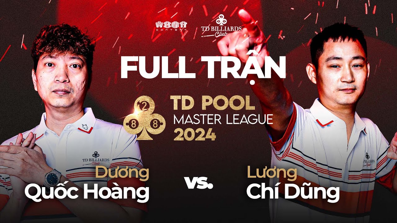 Full trận | Lương Chí Dũng vs Dương Quốc Hoàng | Round 2 | TD Pool Master League 2024