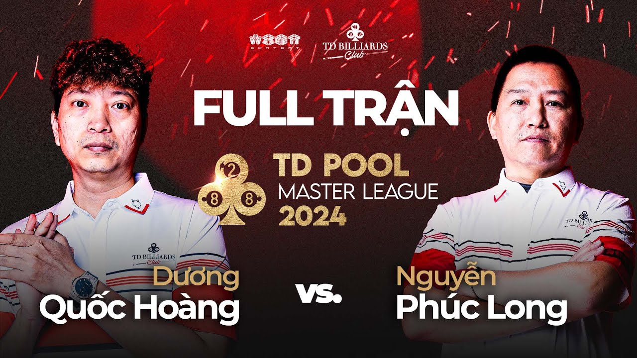 Full trận | Nguyễn Phúc Long vs Dương Quốc Hoàng | Round 2 | TD Pool Master League 2024