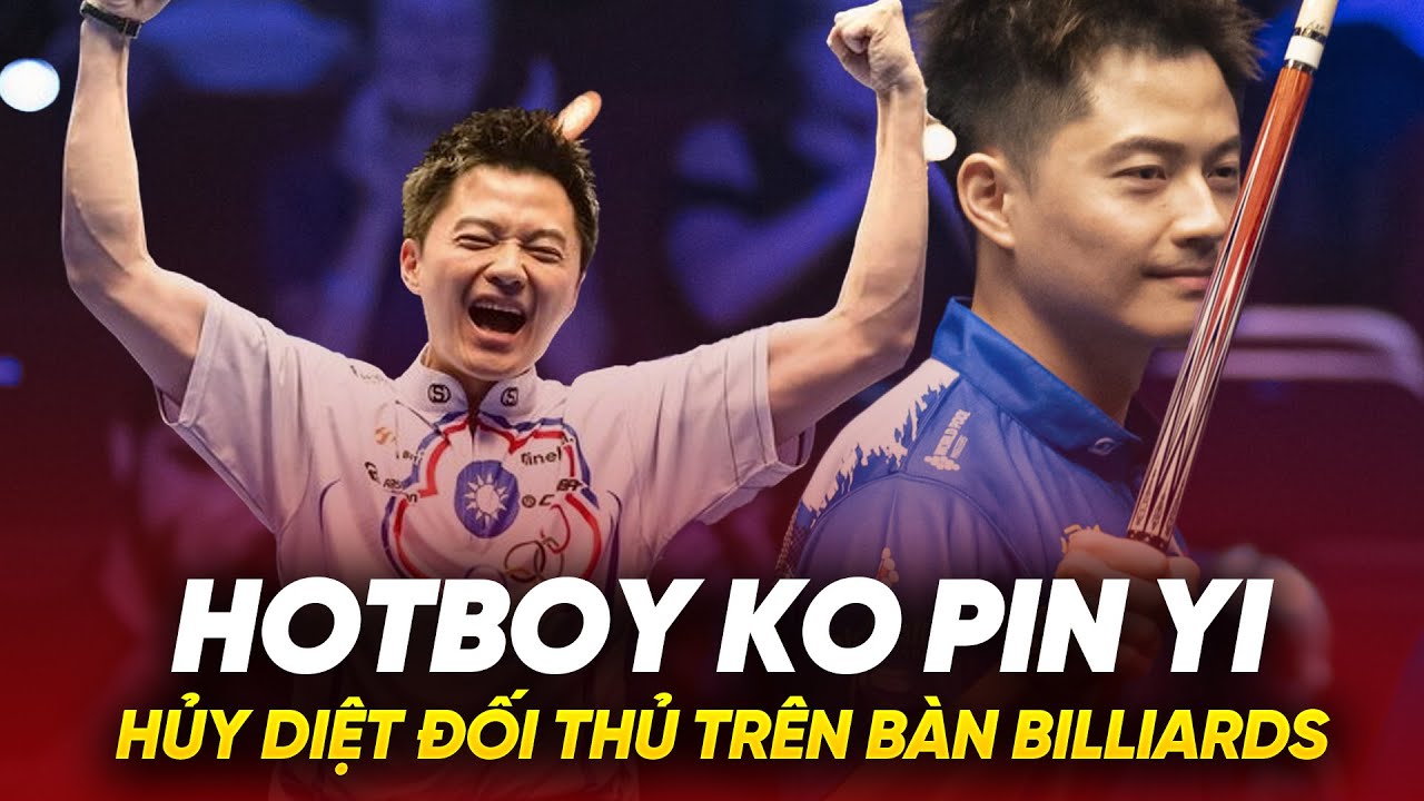 KO PIN YI và màn hủy diệt đối thủ trên bàn billiards