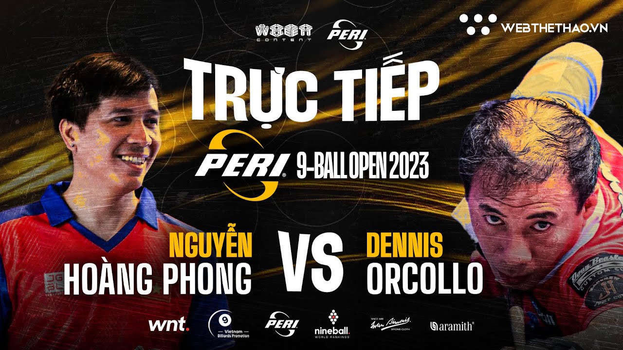 🔴Trực tiếp | DENNIS ORCOLLO vs NGUYỄN HOÀNG PHONG | Giải Peri 9-Ball Open 2023 | LAST 32 | TABLE 3