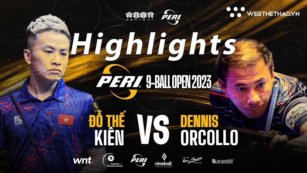 Highlights | Đỗ Thế Kiên thua trước đường cơ của Dennis Orcollo | Giải Peri 9-Ball Open 2023