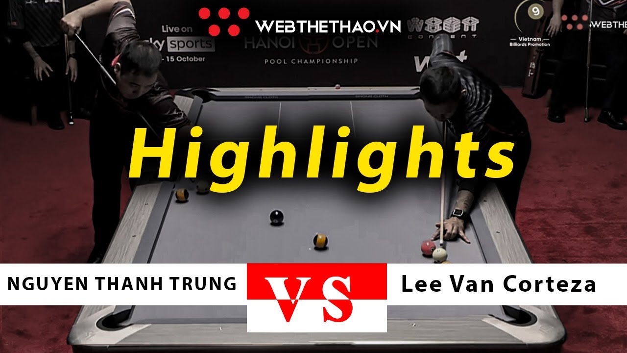 Highlights | Lee Van Corteza vs Nguyen Thanh Trung | Hanoi Open Pool Championship 2023