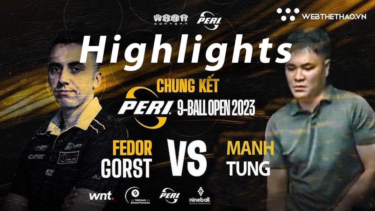 Highlights | Nguyễn Mạnh Tùng tâm lí trước Fedor Gorst tại Giải Peri 9-Ball Open 2023