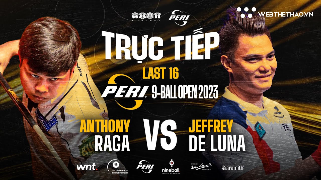 🔴Trực tiếp | JEFFREY DE LUNA vs ANTHONY RAGA | Giải Peri 9-Ball Open 2023 | LAST 16 | TABLE 3