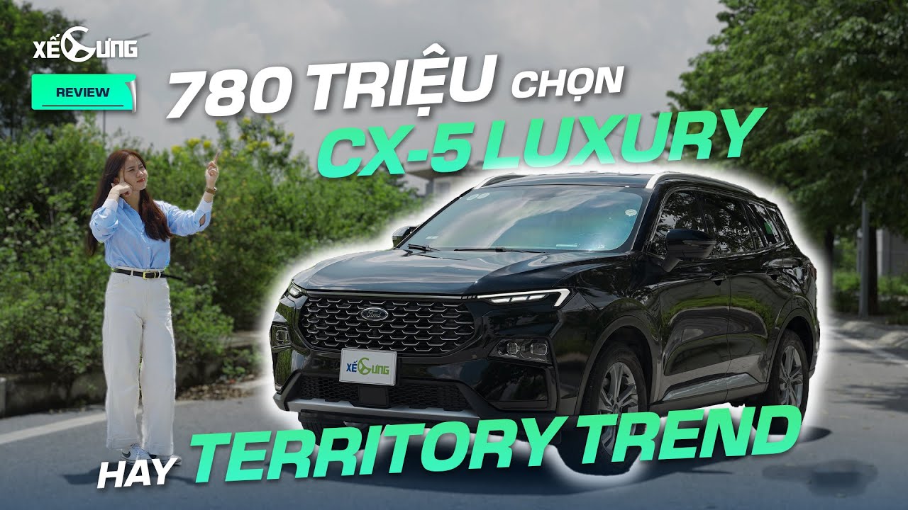 Tầm giá 780 triệu: chọn Mazda CX5 bản giữa hay Ford Territory bản base?