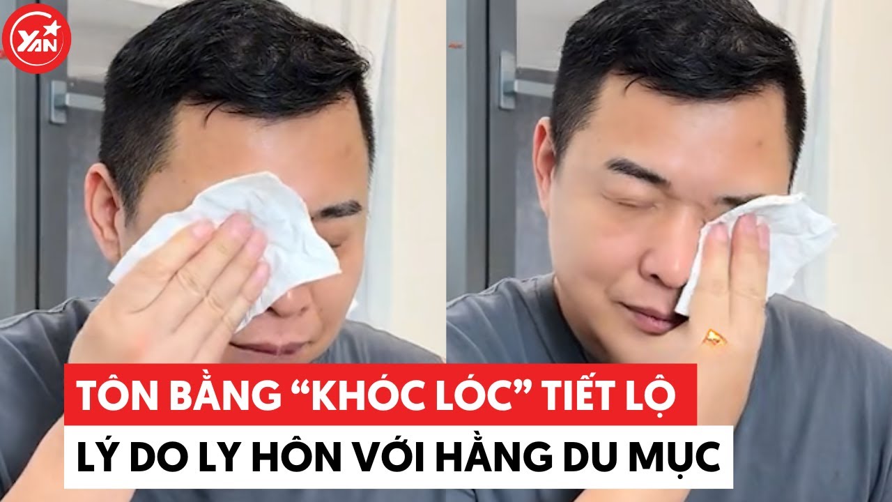 Tôn Bằng tiết lộ lý do ly hôn với Hằng Du Mục có liên quan đến "em rọt"