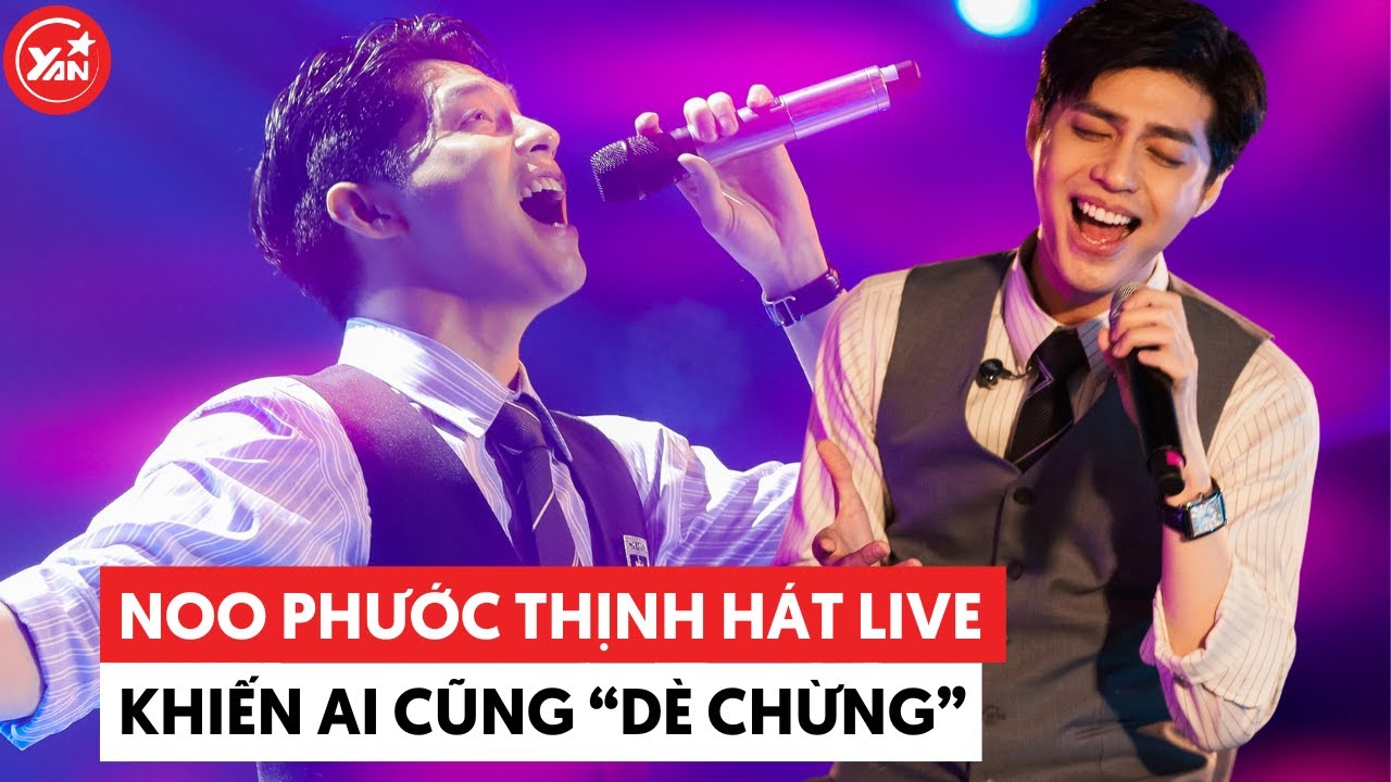 Đẳng cấp hát live của Noo Phước Thịnh khiến ca sĩ genz cũng phải dè chừng