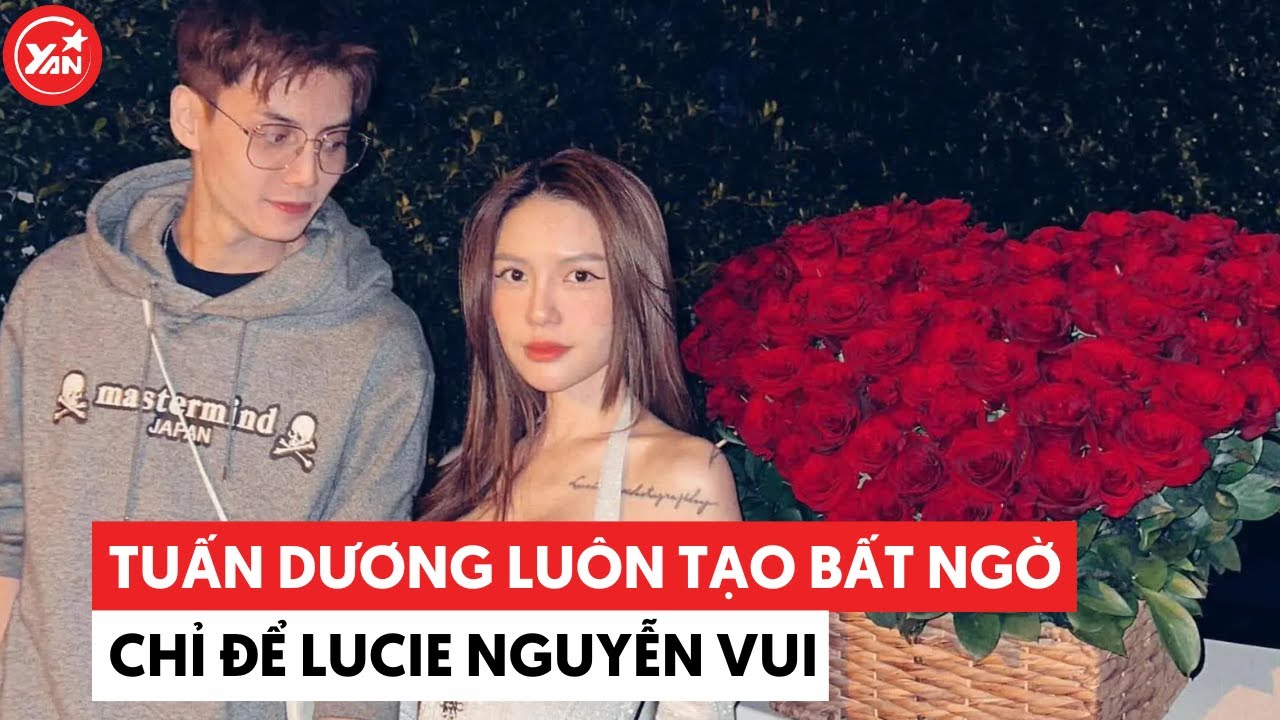 Tuấn Dương và những lần "tạo bất ngờ" cho Lucie Nguyễn