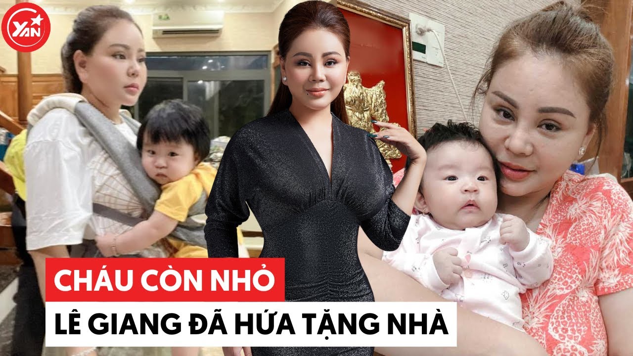 Bà nội của năm: Lê Giang bế cháu đi diễn, chưa lớn đã hứa tặng nhà