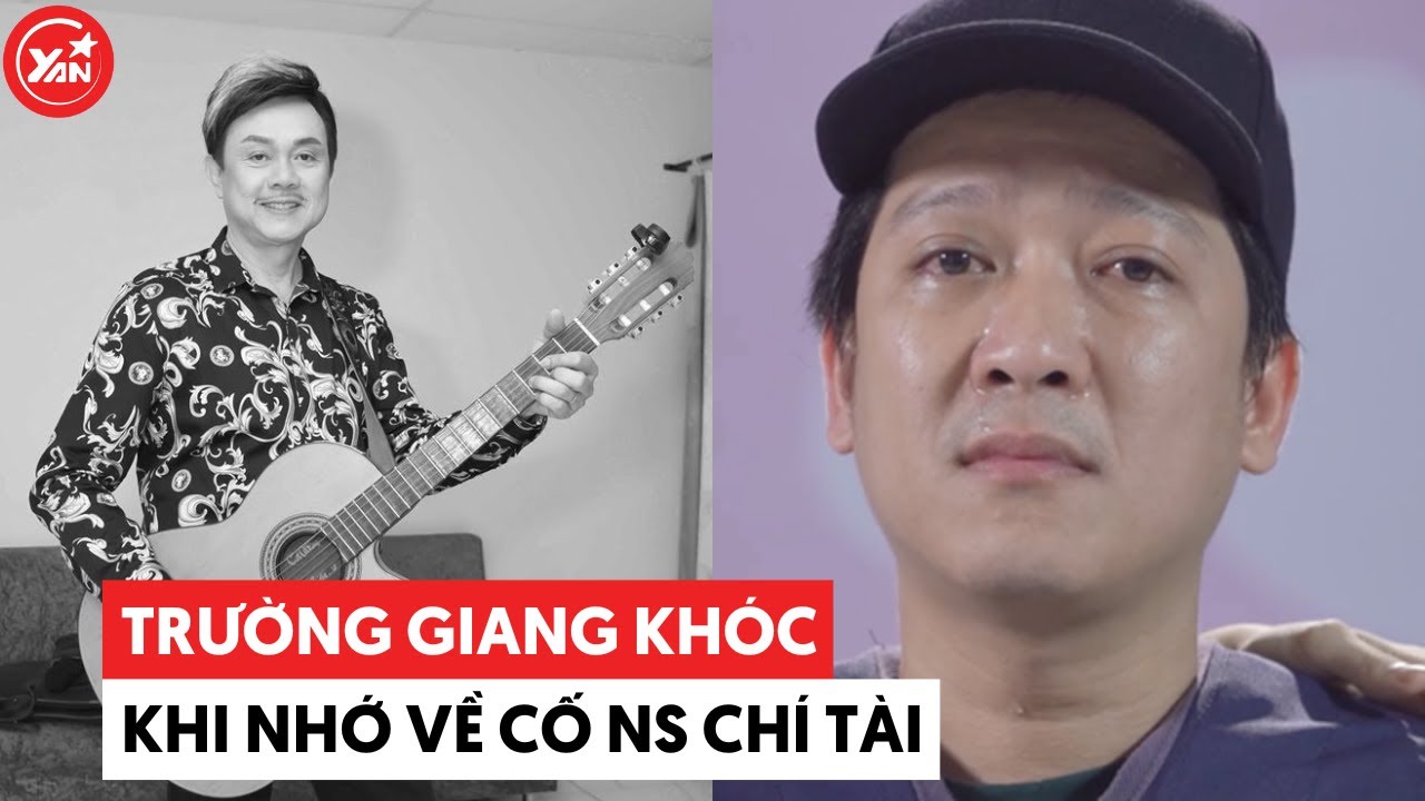 Trường Giang đứng hình, rưng rưng nước mắt nhớ cố nghệ sĩ Chí Tài khi nghe hát "Nhỏ ơi"