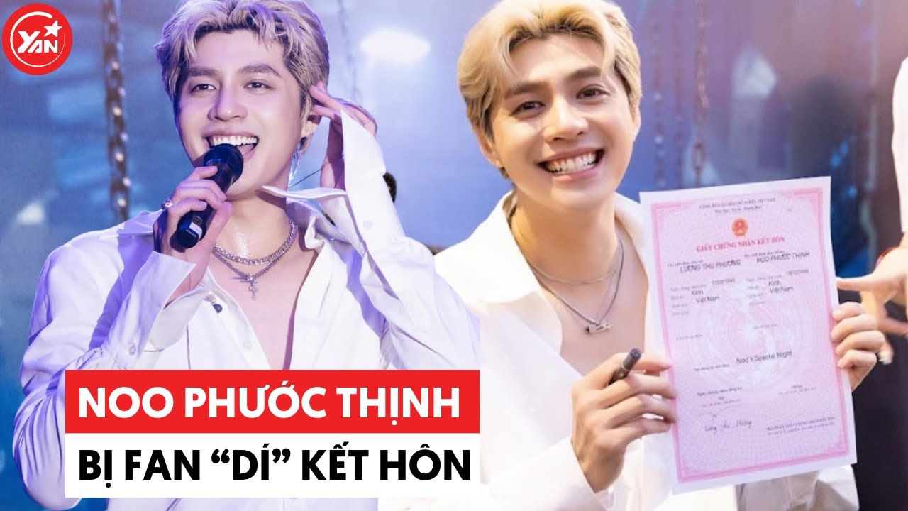 Noo Phước Thịnh bị fan "dí" kết hôn bằng được, mang tiếng mỏ hỗn vẫn là chồng quốc dân