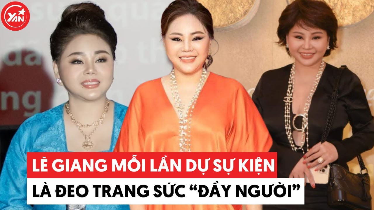 Lê Giang mỗi lần đến sự kiện không "dát đầy vàng" thì cũng kim cương hột xoàn