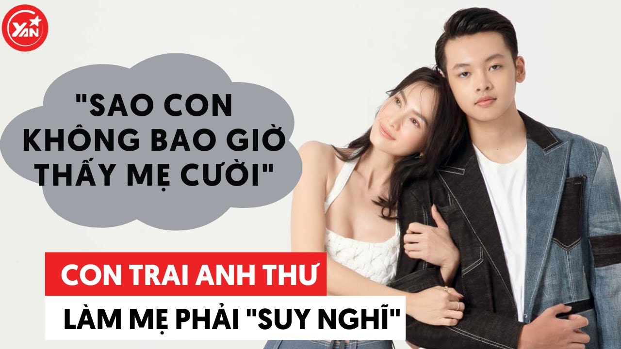 Con trai siêu mẫu Anh Thư từng nói 1 câu khiến cô "thức tỉnh"