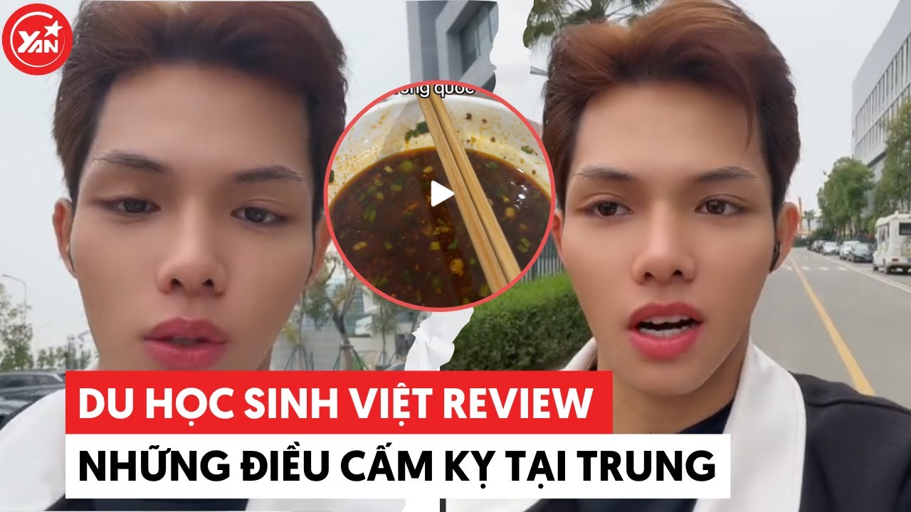 Du học sinh Việt review 7749 điều cấm kỵ tại Trung Quốc