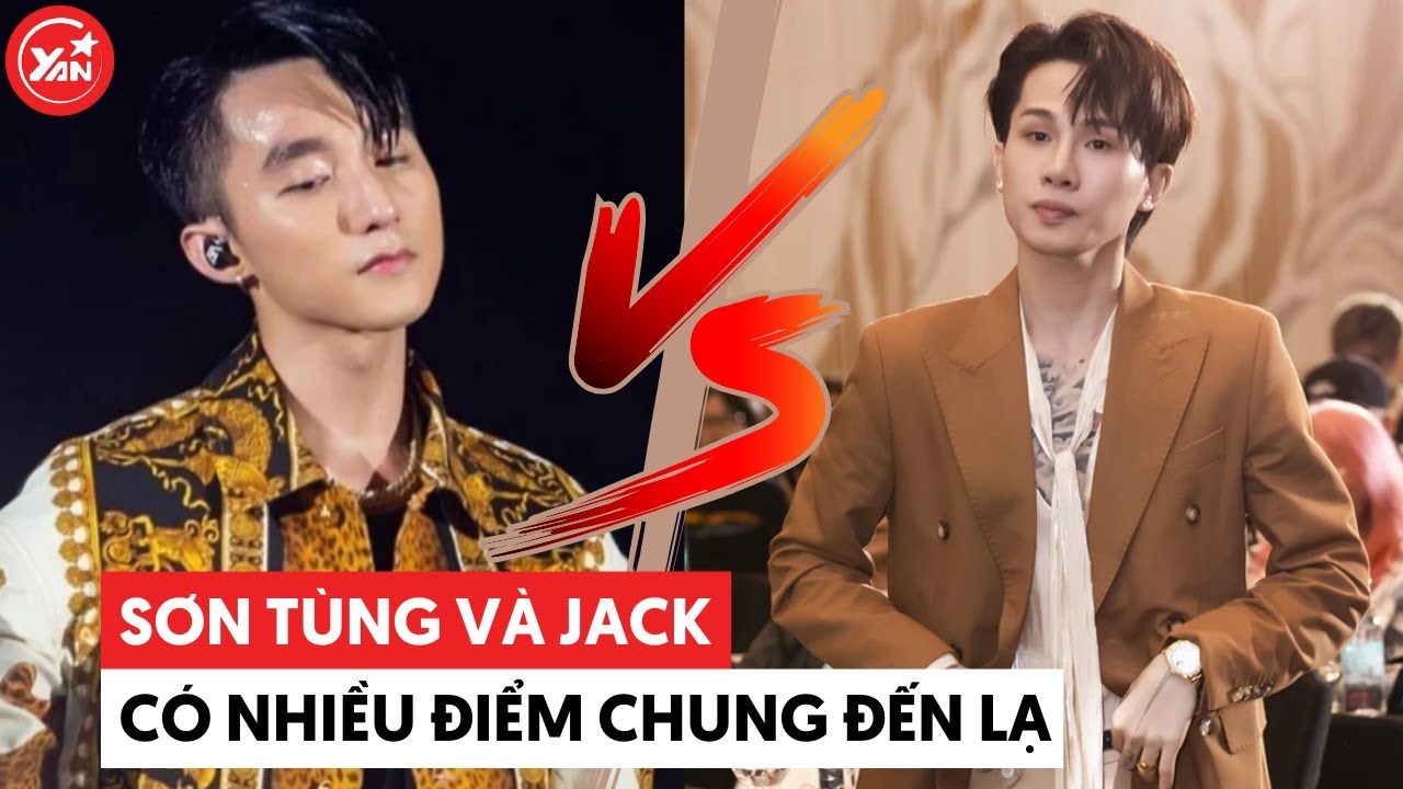 Jack và Sơn Tùng có nhiều "điểm chung": Tổng tài này, hát crack này