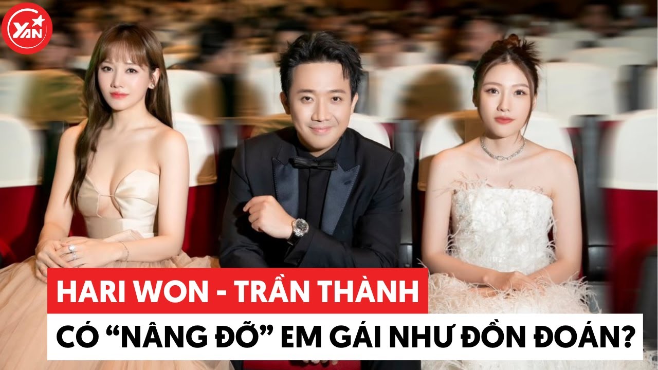 Trấn Thành và Hari Won cùng "nâng đỡ" Uyển Ân vào showbiz