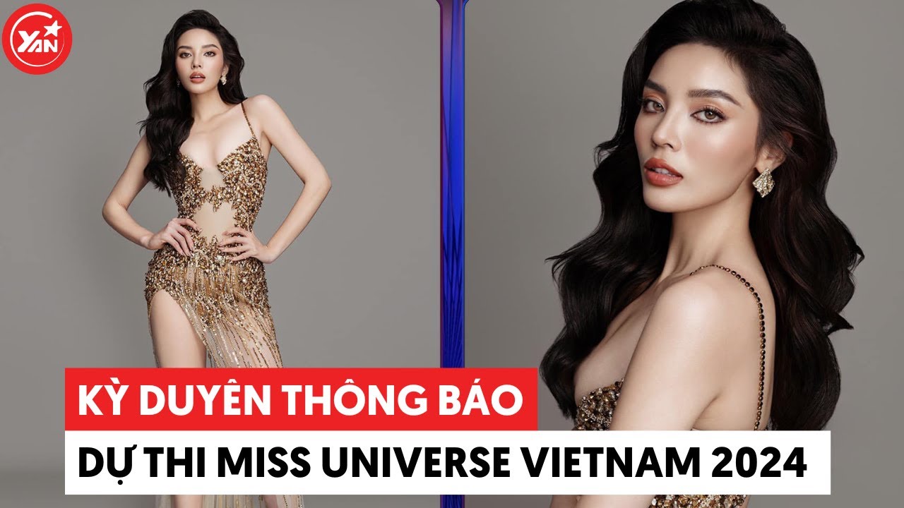 Kỳ Duyên bất ngờ công bố dự thi Miss Universe Vietnam 2024