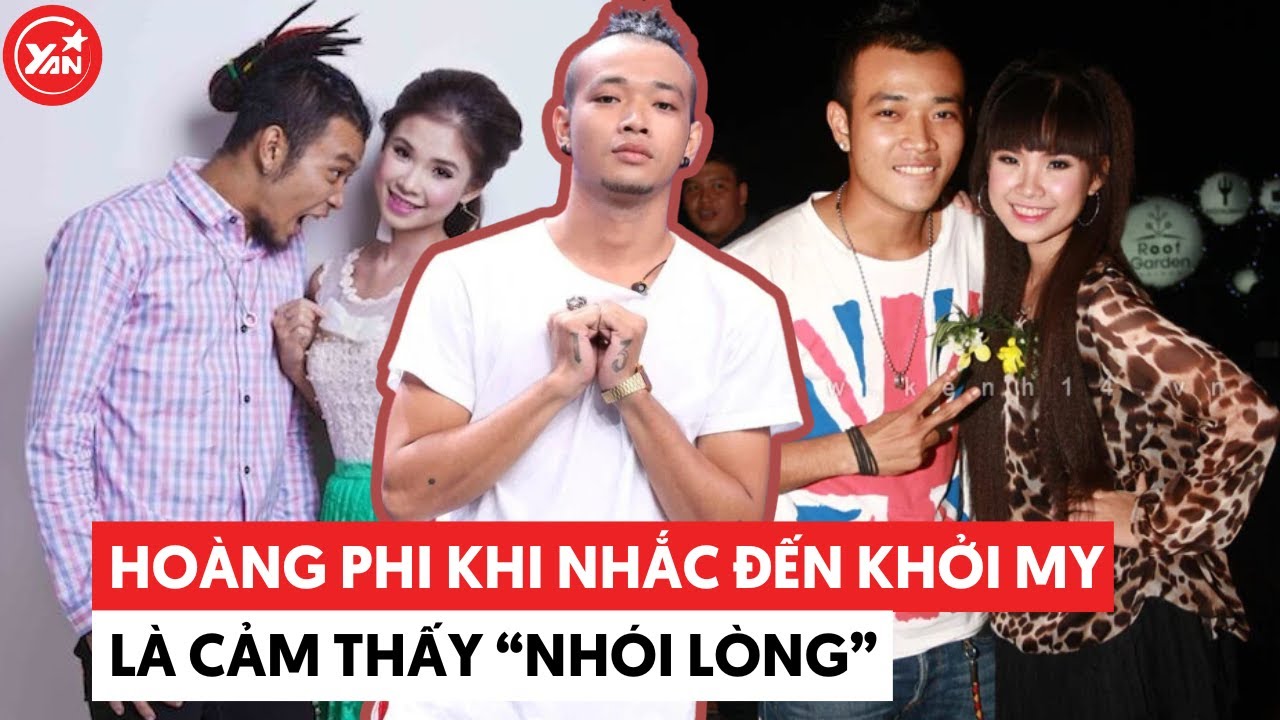 Hoàng Phi và những lần nhắc đến Khởi My là cảm thấy "nhói lòng"