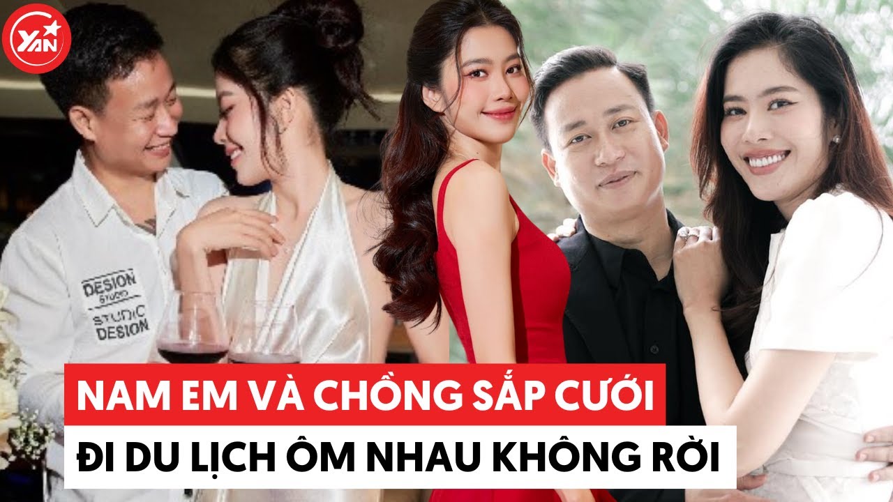 Nam Em du lịch cùng chồng sắp cưới: Đi tới đâu "ôm ấp" tới đó