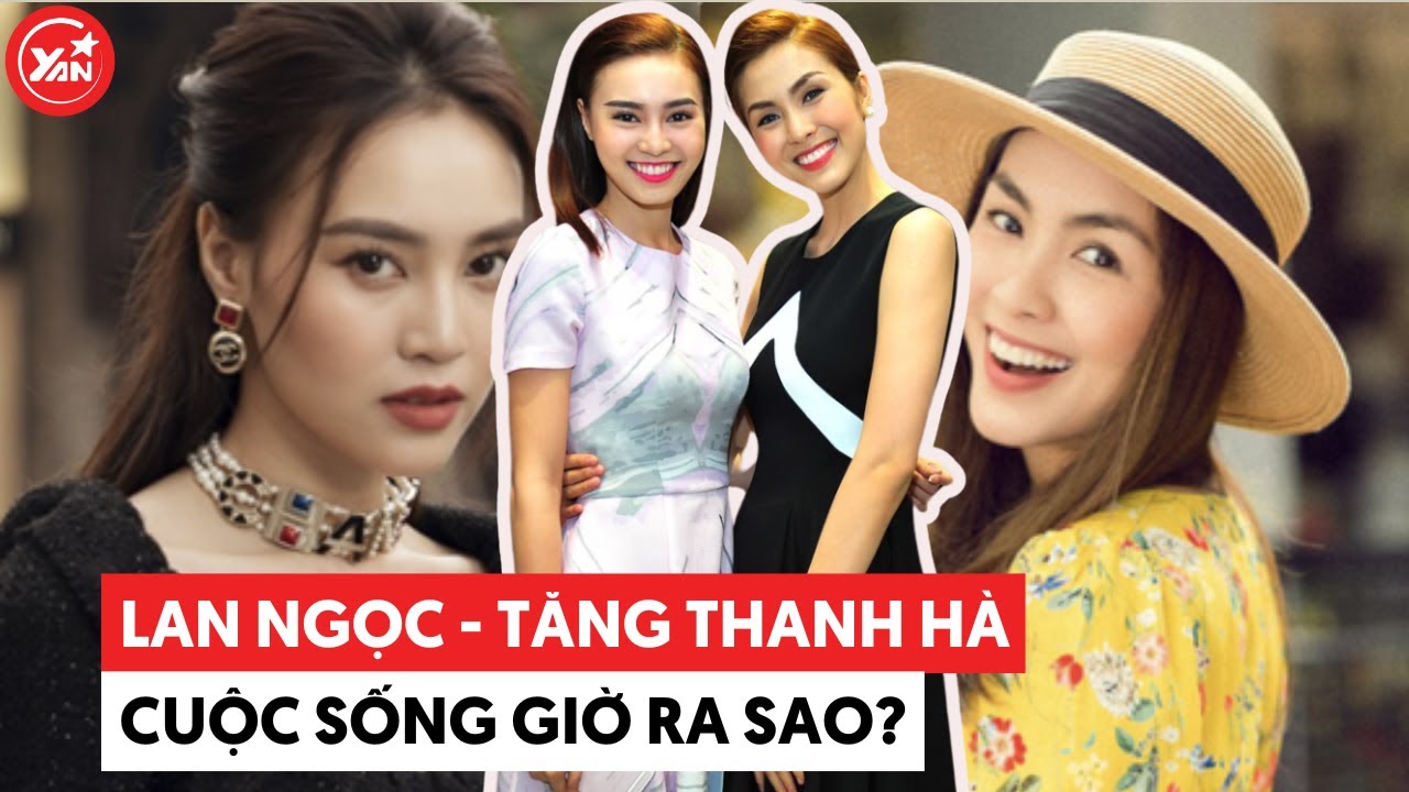 Ngọc nữ màn ảnh Việt: Tăng Thanh Hà và Ninh Dương Lan Ngọc giờ ra sao?