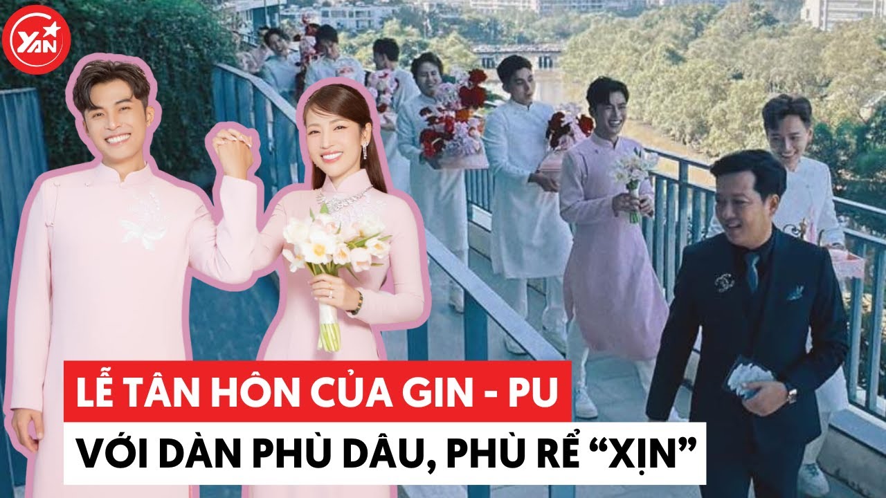 Lễ tân hôn của Puka - Gin Tuấn Kiệt với dàn phù dâu, phù rể toàn “cực phẩm”