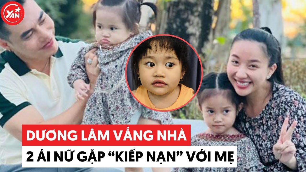 Lê Dương Bảo Lâm vắng nhà, 2 ái nữ gặp "kiếp nạn" là mẹ Quỳnh Quỳnh