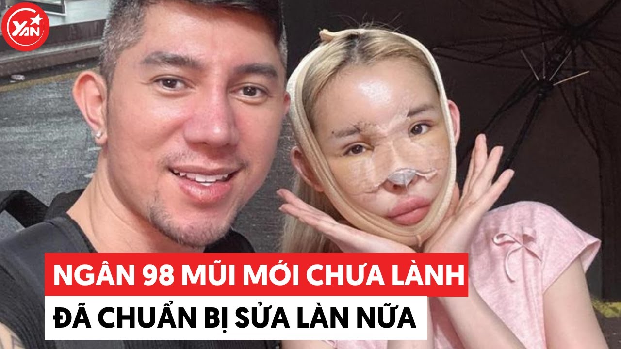 Ngân 98 sửa mãi vẫn chưa ưng, mũi mới chưa lành đã đi tư vấn để chuẩn bị sửa lần nữa