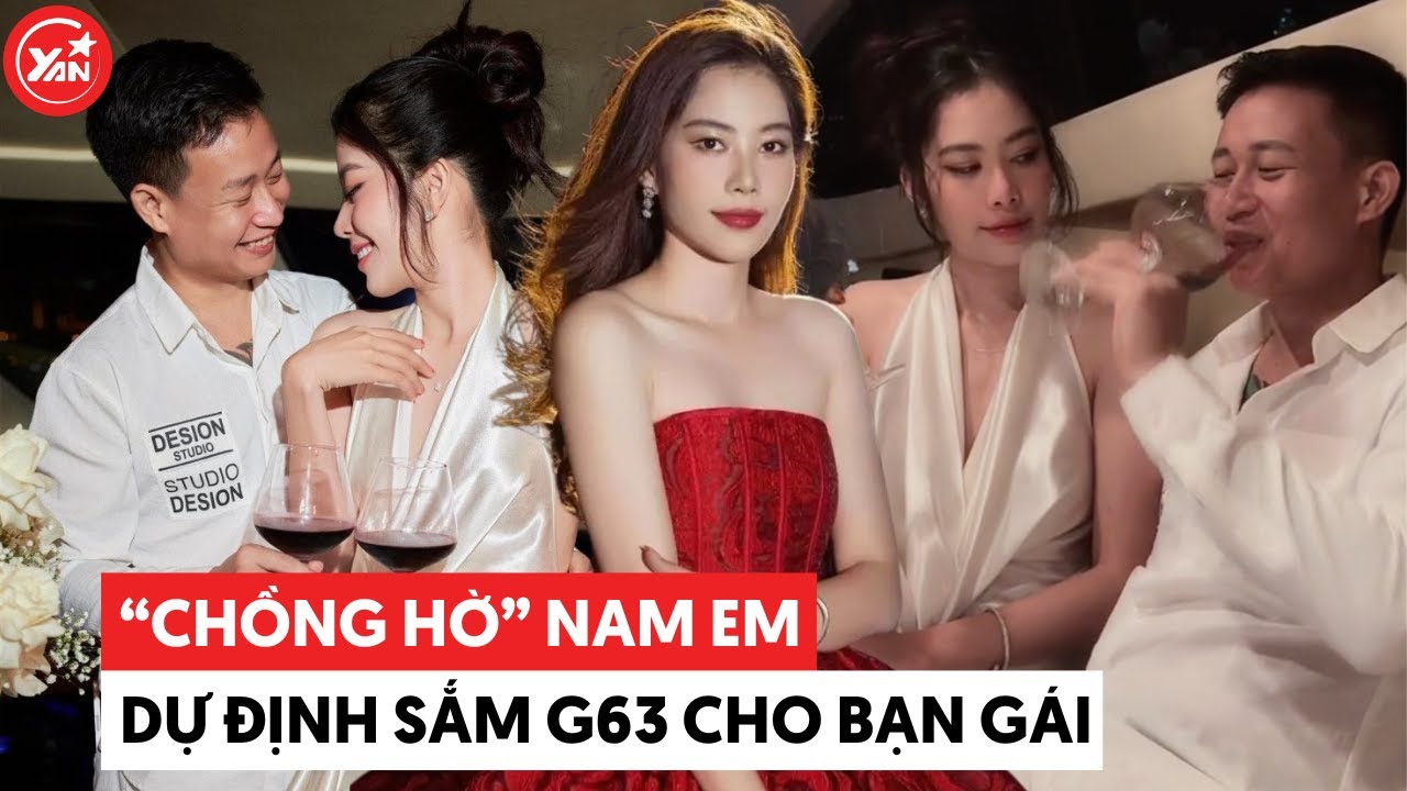 “Chồng hờ” Nam Em dự định sắm G63 cho bạn gái vì chân dài Tiền Giang bị say xe máy