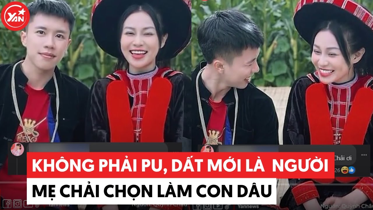 Không phải Pu, Dất mới là người được mẹ Vân Dung chấm làm con dâu