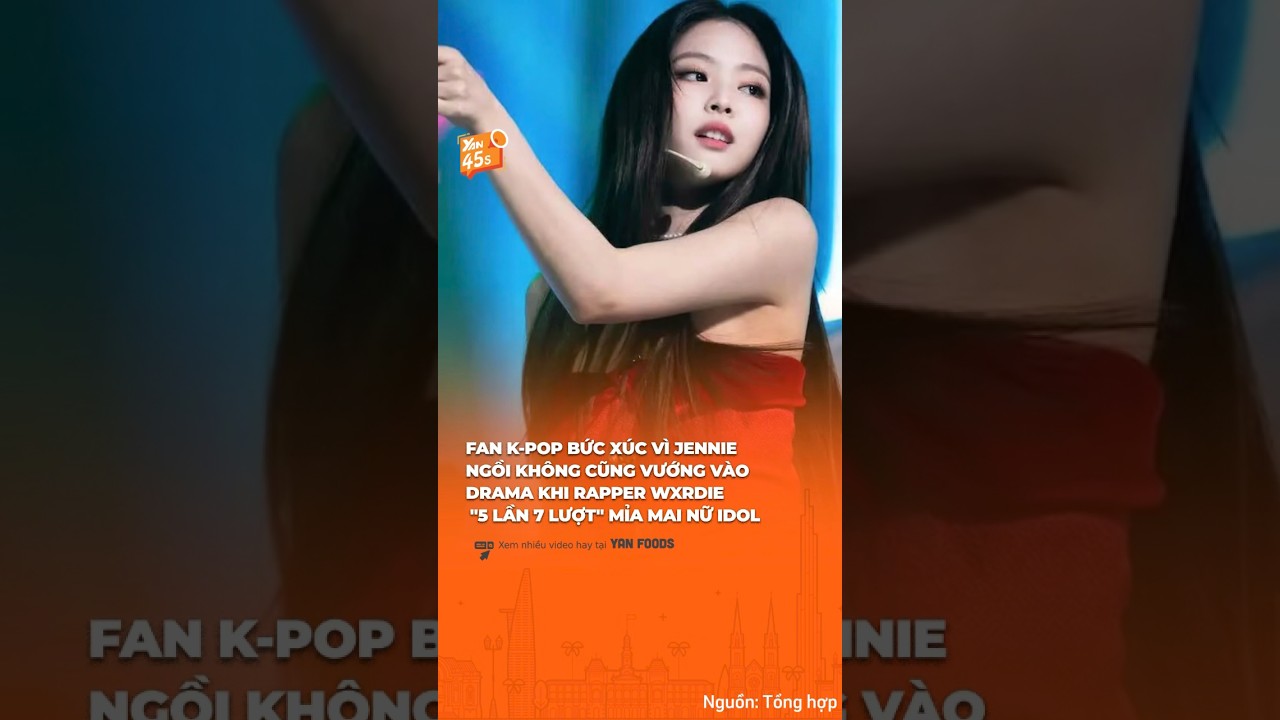 Wxrdie khiến fan K-Pop bức xúc vì ghim bình luận "mỉa" Jennie BLACKPINK #shorts