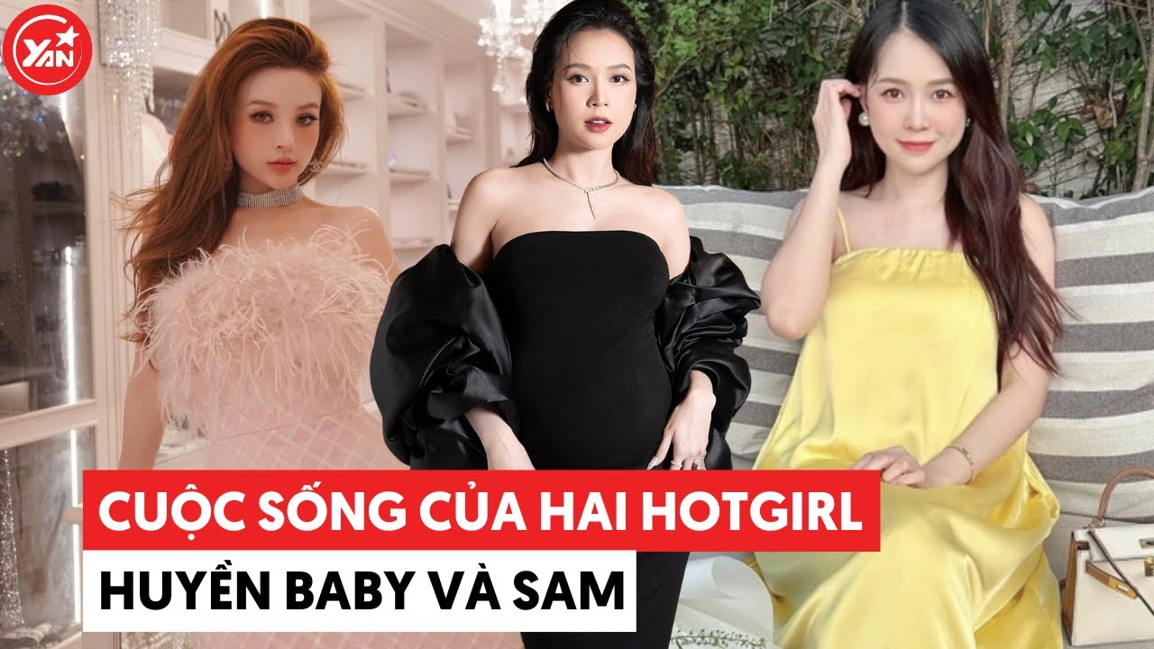 Cuộc sống của hai hotgirl Huyền Baby và Sam: Người là phú bà, người đi mua đồ không nhìn giá