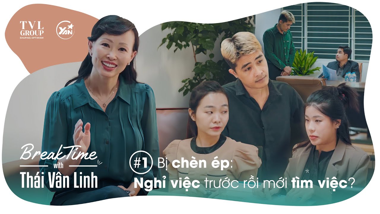 Break Time with Thái Vân Linh: Nghỉ việc trước rồi mới tìm việc? | Tập 1 - OFFICIAL