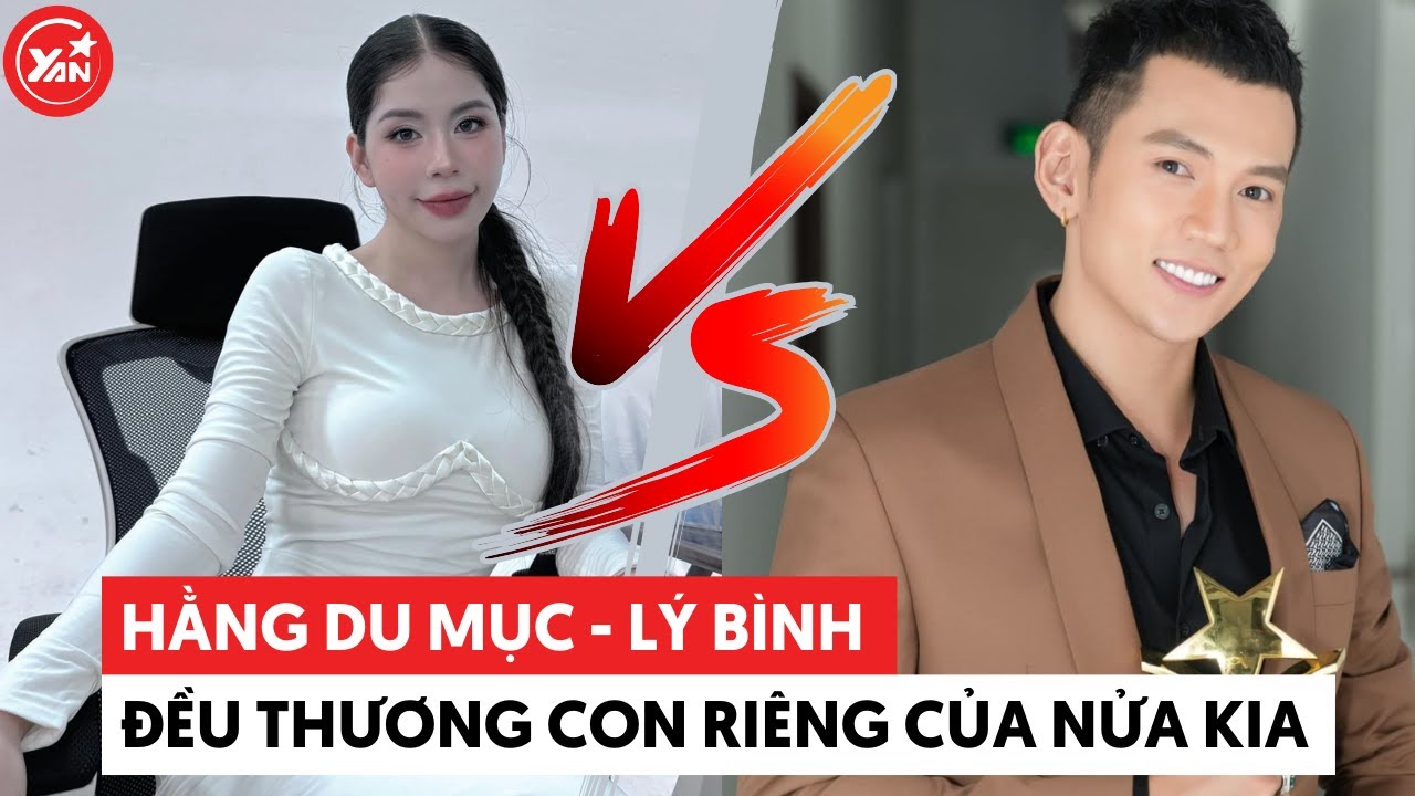 Nữ có Hằng Du Mục, nam có Lý Bình đều thương con riêng của nửa kia chẳng khác con ruột