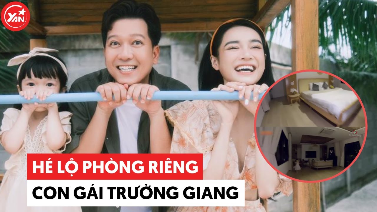 Phòng riêng của con gái Trường Giang sang như resort 5 sao