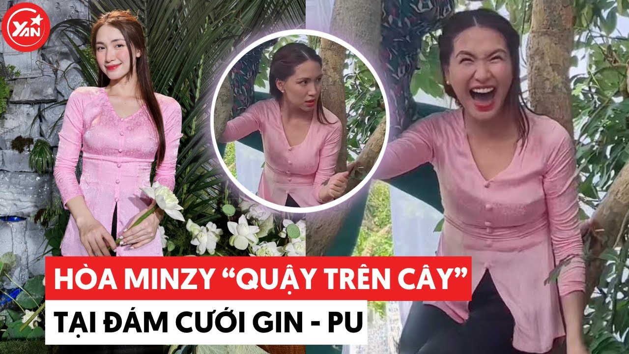 Hòa Minzy "quậy trên cây" tại đám cưới Gin Tuấn Kiệt - Puka ở Đồng Tháp